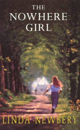 The Nowhere Girl by Linda Newbery