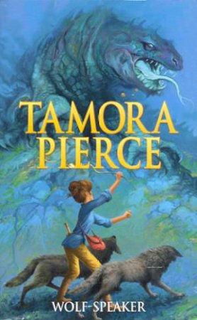 Wolf-Speaker by Tamora Pierce