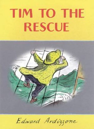 Little Tim: Tim To The Rescue by Edward Ardizzone