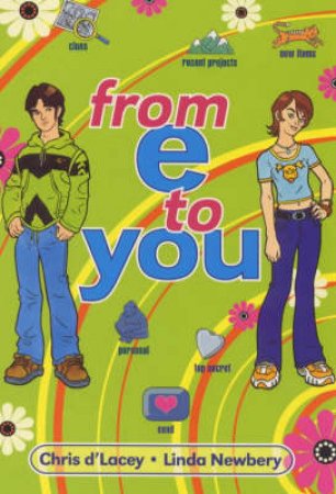 From E To You by Linda Newbery