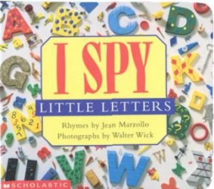 I Spy Little Letters by Jean Marzollo & Walter Wick