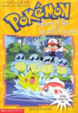 Return Of The Squirtle Squad