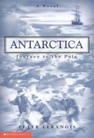 Journey To The Pole by Peter Lerangis