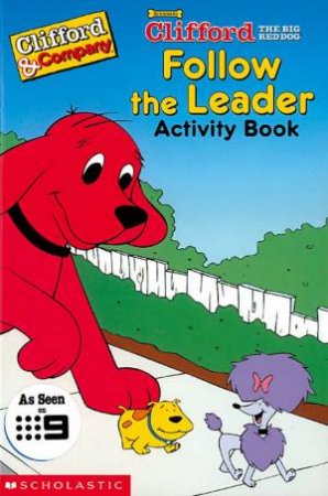 Clifford & Company: Clifford Follow The Leader Activity Book by Various