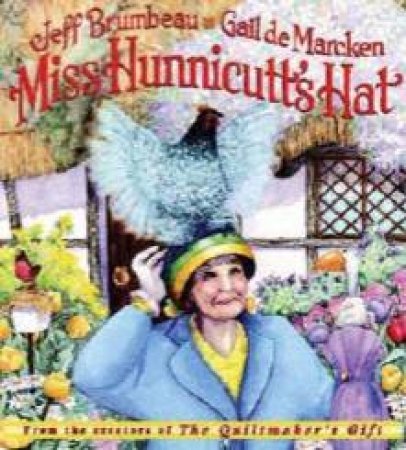 Miss Hunnicutt's Hat by Jeff Brumbeau