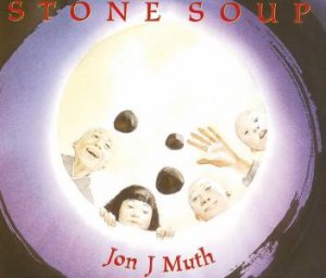 Stone Soup by Jon J Muth