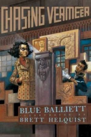 Chasing Vermeer by Blue Balliett