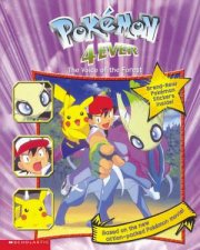 Pokemon 4 Ever The Voice Of The Forest  Film TieIn