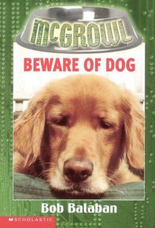 Beware Of Dog by Bob Balaban