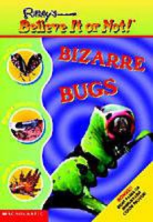 Bizarre Bugs by Various