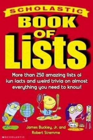 The Scholastic Book Of Lists by Robert Stremme