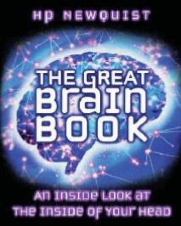 The Great Brain Book by Harvey P Newquist