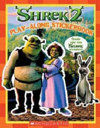 Shrek 2 Play-Along Sticker Book by Various