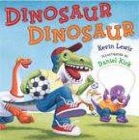 Dinosaur, Dinosaur by Kevin Lewis