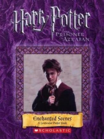 Harry Potter And The Prisoner Azkaban Movie Lenticular Poster Book by Various