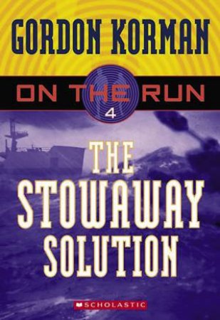 The Stowaway Solution by Gordon Korman