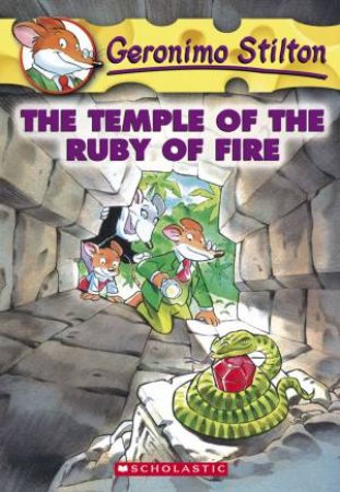 The Temple Of The Ruby of Fire by Geronimo Stilton