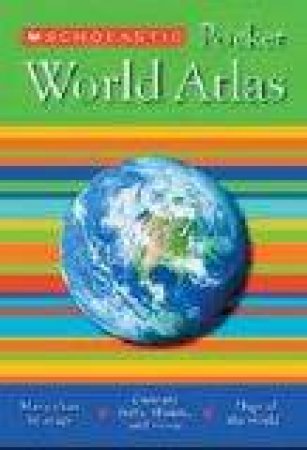 Scholastic Pocket World Atlas by Unknown