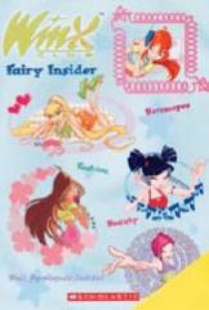 Winx Club: Fairy Insider by Pam Pollack