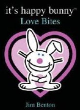 Its Happy Bunny Love Bites