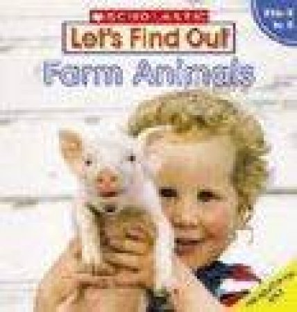 Let's Find Out: Farm Animals by Wiley Blevins