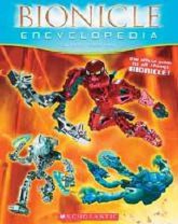 Bionicle Encyclopedia by Greg Farshtey