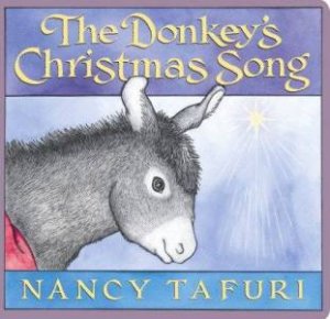 Donkey's Christmas Song by Nancy Tafuri