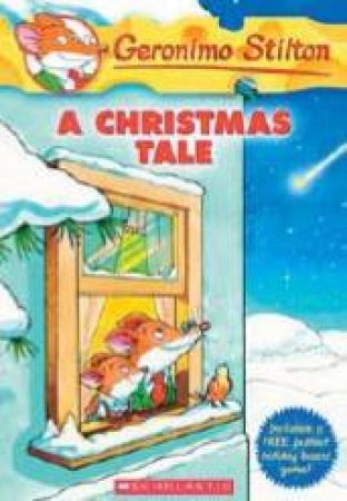 Geronimo Stilton Special Edition: A Christmas Tale by Geronimo Stilton