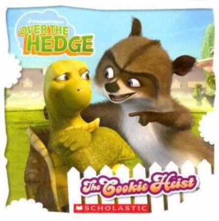 Over The Hedge: The Cookie Heist by Annie Auerbach