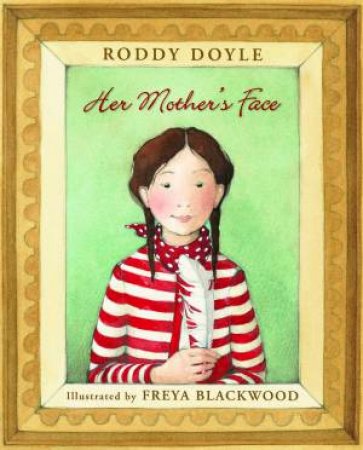 Her Mother's Face by Roddy Doyle