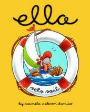 Ella Sets Sail by Carmela D'Amico