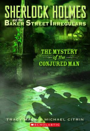 The Mystery of the Conjured Man by Tracey Mack