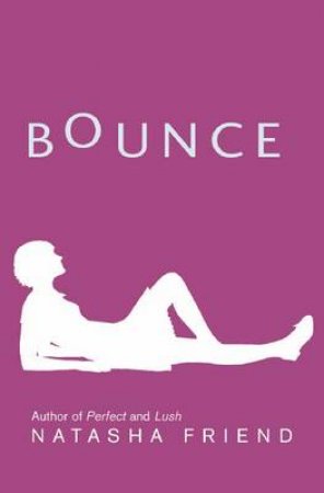 Bounce by Natasha Friend