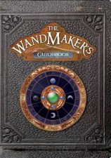 The Wandmakers Guidebook