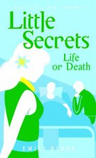 Little Secrets 4 Life or Death