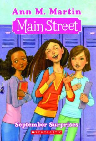 Main Street: #6 September Surprises by Ann,M Martin