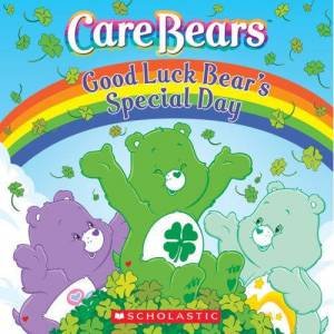 Care Bears: Good Luck Bear's Special Day by Sonia Sander