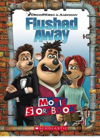 Flushed Away: Movie Storybook by Dreamworks