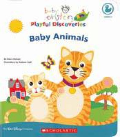 Baby Einstein: Baby Animals by Marcey Kelman