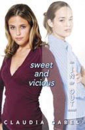 Sweet And Vicious by Claudia Gabel