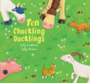 Ten Chuckling Ducklings by Sally Crabtree & Sally Hobson (Ill)