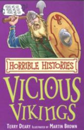 Horrible Histories: Vicious Vikings by Terry Deary