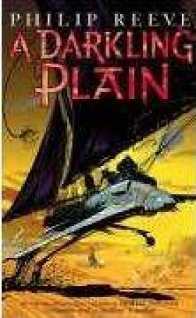 A Darkling Plain by Philip Reeve