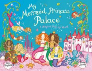 My Mermaid Princess Palace by Denchfield