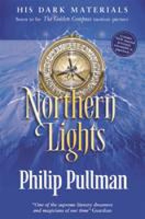 Northern Lights Classic Edition by Philip Pullman