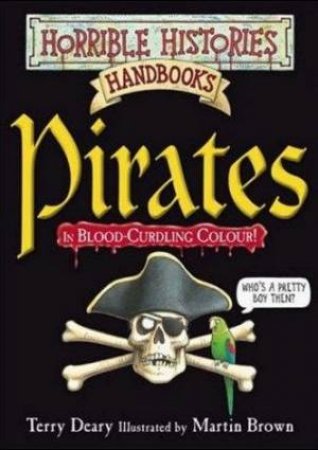 Horrible Histories Handbooks: Pirates by Terry Deary