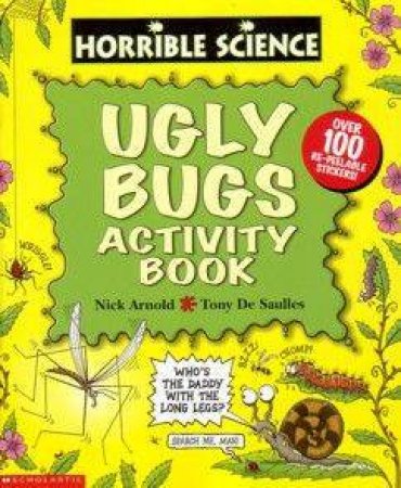 Horrible Science: Ugly Bugs Activity Book by Nick Arnold