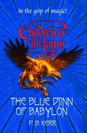 The Blue Djinn Babylon by P B Kerr