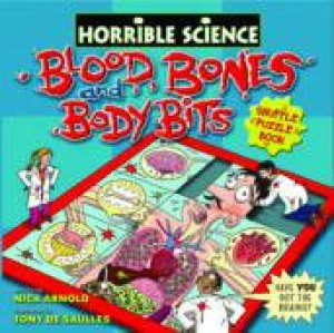 Horrible Science: Blood, Bones and Body Bits: Shuffle Puzzle by Nick Arnold