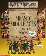 Horrible Histories The Measly Middle Ages  Activity Book